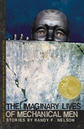 Cover: The Imaginary Lives of Mechanical Men - Cokesbury