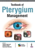 Cover: Textbook of Pterygium Management - Jaypee Brothers Medical Publishers