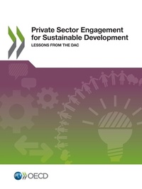 Enlarge image Cover: Private sector engagement for sustainable development - Organization for Economic Co-operation and Development (OECD)