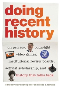 Enlarge image Cover: Doing Recent History - University of Georgia Press