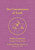Cover: The Consciousness of Earth - Of the Essence Press
