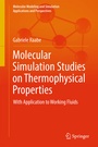 Cover: Molecular Simulation Studies on Thermophysical Properties - Springer