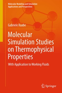 Enlarge image Cover: Molecular Simulation Studies on Thermophysical Properties - Springer