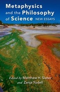 Cover: Metaphysics and the Philosophy of Science - OUP eBook