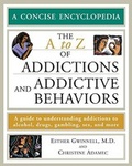 Bild: The a to Z of Addictions and Addictive Behaviors - Facts On File Inc