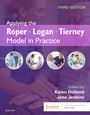 Cover: Applying the Roper-Logan-Tierney Model in Practice - E-Book - Elsevier
