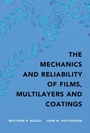 Cover: The Mechanics and Reliability of Films, Multilayers and Coatings - Cambridge University Press