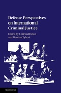 Cover: Defense Perspectives on International Criminal Justice - Cambridge University Press