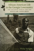 Cover: African American Life in the Georgia Lowcountry - University of Georgia Press