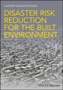 Cover: Disaster Risk Reduction for the Built Environment - Wiley-Blackwell