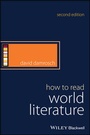 Cover: How to Read World Literature - Wiley-Blackwell