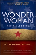 Cover: Wonder Woman and Philosophy - Wiley-Blackwell