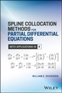 Cover: Spline Collocation Methods for Partial Differential Equations - Wiley