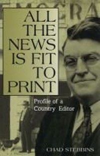 Abbildung von: All the News is Fit to Print - University of Missouri Press