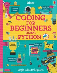 Abbildung von: Coding for Beginners: Using Python - Usborne Publishing Ltd