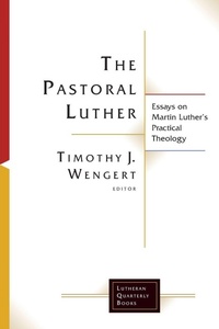 Enlarge image Cover: The Pastoral Luther - Fortress Press,U.S.