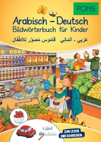 Abbildung von: PONS Bildwörterbuch für Kinder Arabisch-Deutsch - PONS Langenscheidt