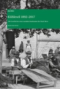 Cover: K&uuml;hlewil 1892-2017 - Hier und Jetzt