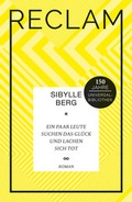 Cover: Ein paar Leute suchen das Gl&uuml;ck und lachen sich tot - Reclam