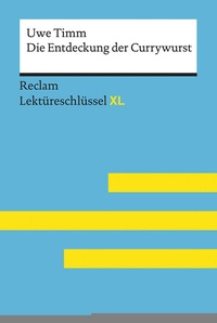 Enlarge image Cover: Die Entdeckung der Currywurst von Uwe Timm - Reclam