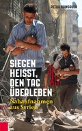 Cover: Siegen hei&szlig;t, den Tag &uuml;berleben - Kremayr & Scheriau