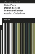 Cover: Das Ich besteht in meinem Denken - Reclam