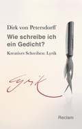 Cover: Wie schreibe ich ein Gedicht? - Reclam