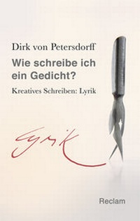 Abbildung von: Wie schreibe ich ein Gedicht? - Reclam