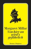 Cover: Von hier an wird's gef&auml;hrlich - Diogenes
