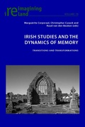 Cover: Irish Studies and the Dynamics of Memory - Peter Lang Verlag