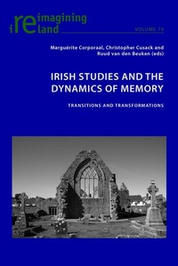 Enlarge image Cover: Irish Studies and the Dynamics of Memory - Peter Lang Verlag