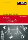 Cover: Wissen - &Uuml;ben - Testen: Englisch 8. Klasse - Duden