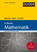 Cover: Wissen - &Uuml;ben - Testen: Mathematik 8. Klasse - Duden
