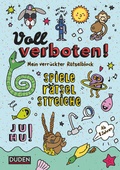 Cover: Voll verboten! Mein verr&uuml;ckter R&auml;tselblock 1 - Ab 8 Jahren - Duden