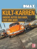 Cover: DMAX Kult-Karren - Motorbuch Verlag