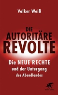 Cover: Die autorit&auml;re Revolte - Klett-Cotta