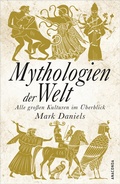 Cover: Mythologien der Welt - Anaconda Verlag