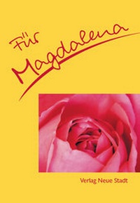 Enlarge image Cover: Für Magdalena - Neue Stadt