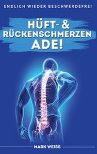 Abbildung von: Hüft- & Rückenschmerzen ade! - BoD - Books on Demand