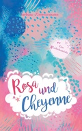 Cover: Rosa und Cheyenne - BoD - Books on Demand
