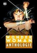 Cover: Wonder Woman Anthologie - Panini Verlags GmbH
