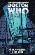 Cover: Doctor Who: Gefangene der Zeit - Panini Verlags GmbH