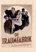 Cover: Die Traumfabrik - Panini Verlags GmbH