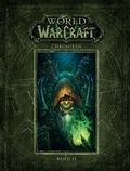 Cover: World of Warcraft: Chroniken Bd. 2 - Panini Verlags GmbH