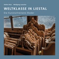 Cover: Weltklasse in Liestal - VERLAG BASELLAND