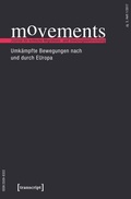 Cover: movements. Journal f&uuml;r kritische Migrations- und Grenzregimeforschung - transcript