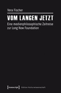 Cover: Vom langen Jetzt - transcript