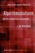 Cover: Algorithmuskulturen - transcript