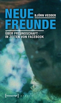 Enlarge image Cover: Neue Freunde - transcript