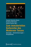 Cover: Zum immateriellen Kulturerbe des Modernen Tanzes - transcript